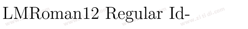 LMRoman12 Regular Id字体转换